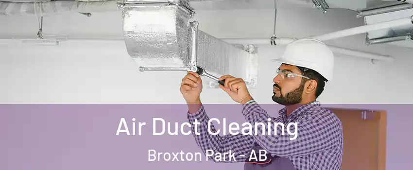  Air Duct Cleaning Broxton Park - AB