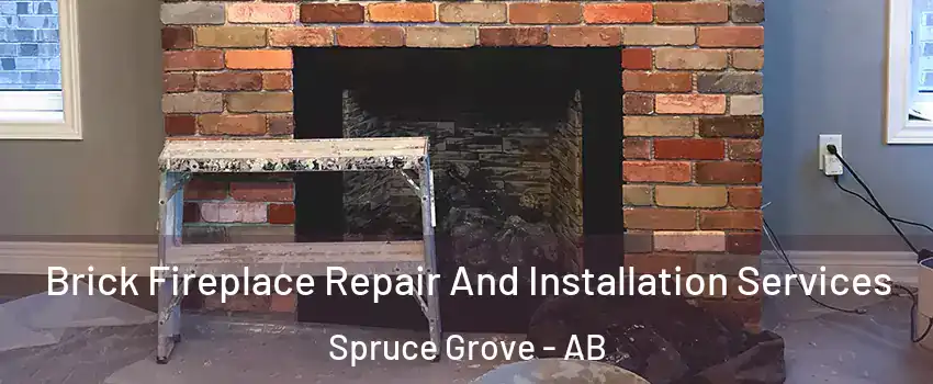  Brick Fireplace Repair And Installation Services Spruce Grove - AB