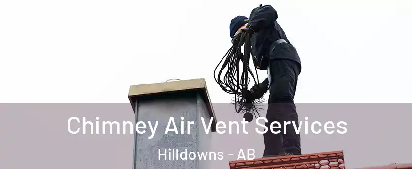  Chimney Air Vent Services Hilldowns - AB