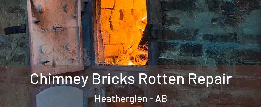  Chimney Bricks Rotten Repair Heatherglen - AB