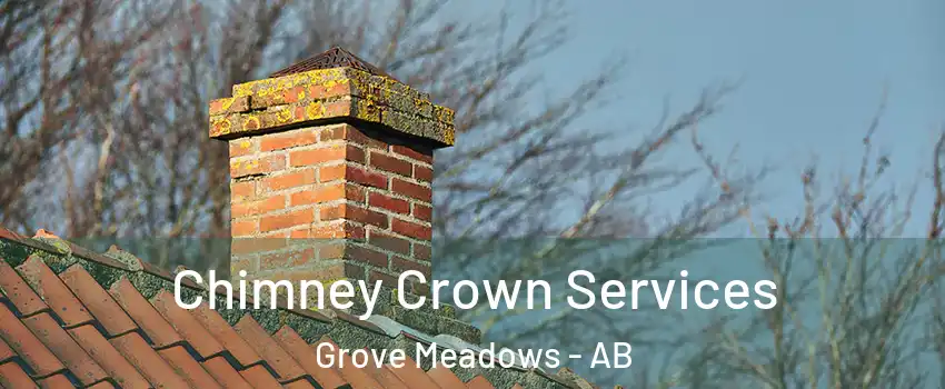  Chimney Crown Services Grove Meadows - AB