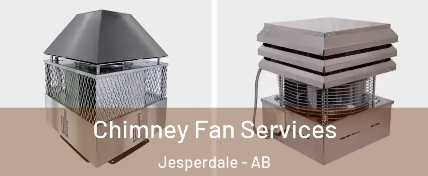  Chimney Fan Services Jesperdale - AB