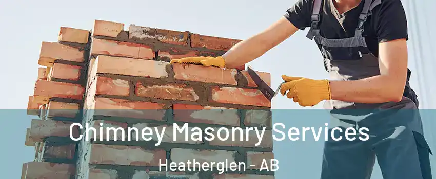  Chimney Masonry Services Heatherglen - AB