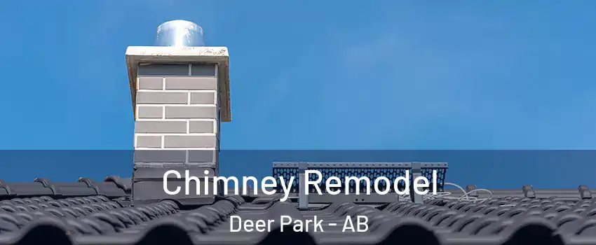  Chimney Remodel Deer Park - AB