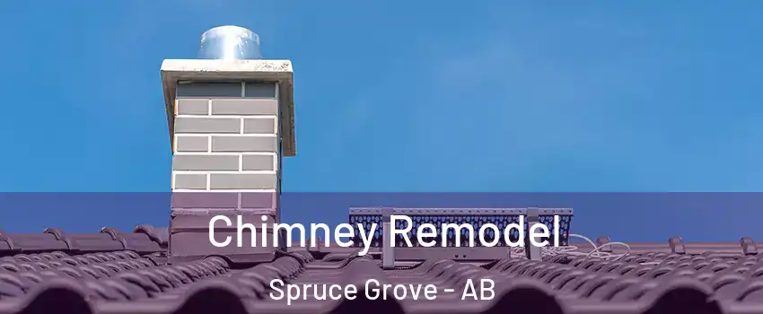  Chimney Remodel Spruce Grove - AB