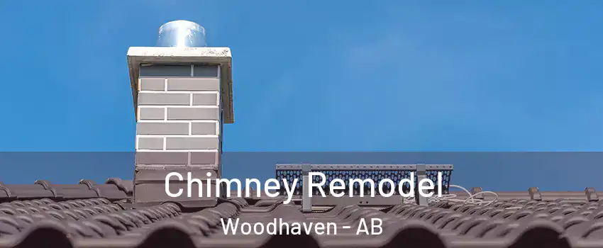  Chimney Remodel Woodhaven - AB