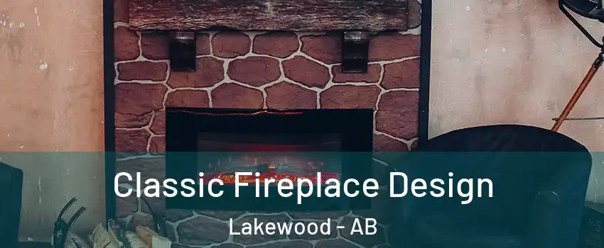  Classic Fireplace Design Lakewood - AB