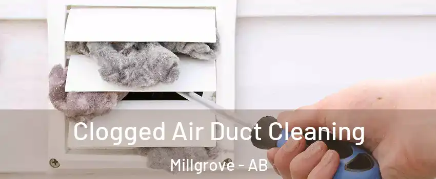  Clogged Air Duct Cleaning Millgrove - AB