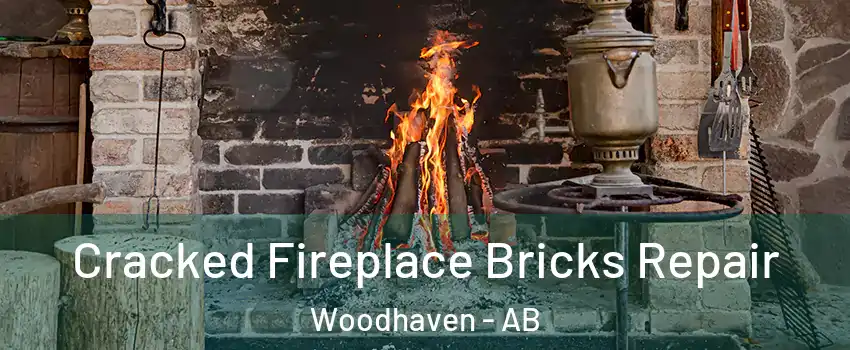  Cracked Fireplace Bricks Repair Woodhaven - AB