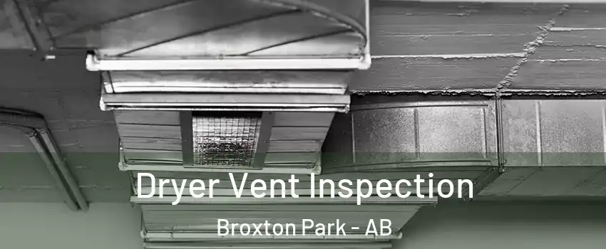  Dryer Vent Inspection Broxton Park - AB