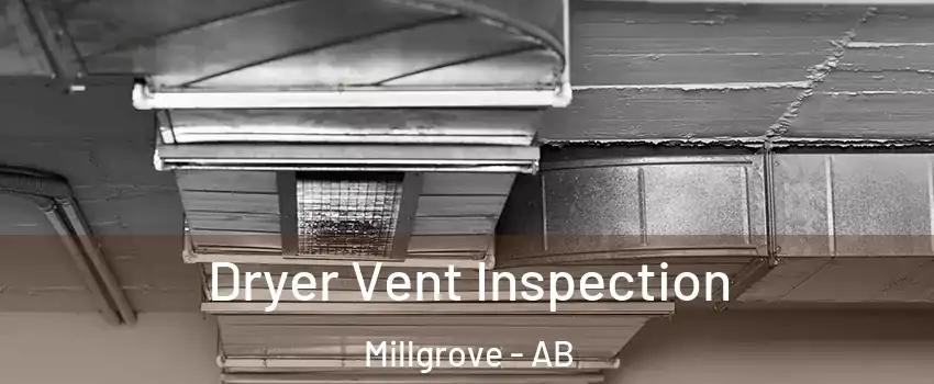  Dryer Vent Inspection Millgrove - AB