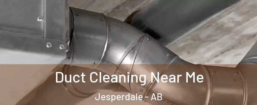  Duct Cleaning Near Me Jesperdale - AB