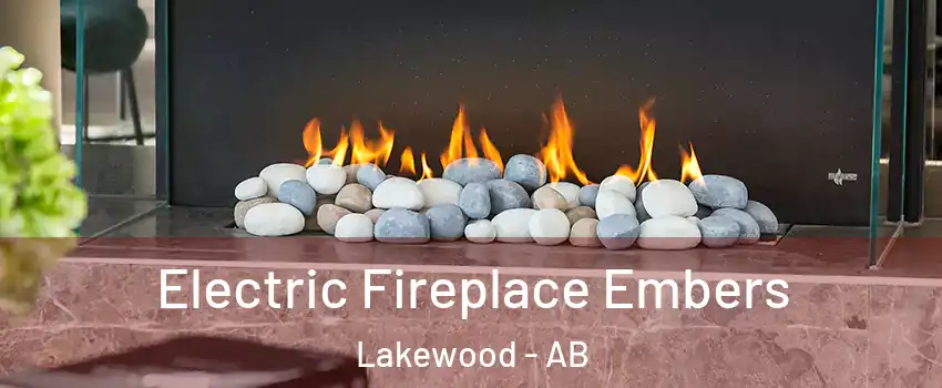  Electric Fireplace Embers Lakewood - AB