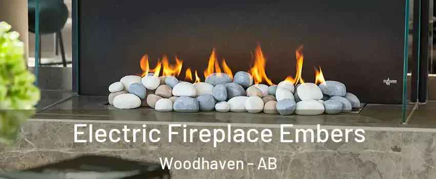  Electric Fireplace Embers Woodhaven - AB