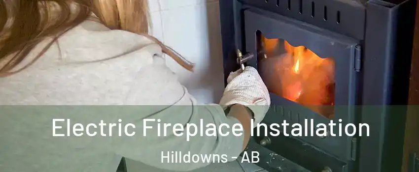  Electric Fireplace Installation Hilldowns - AB