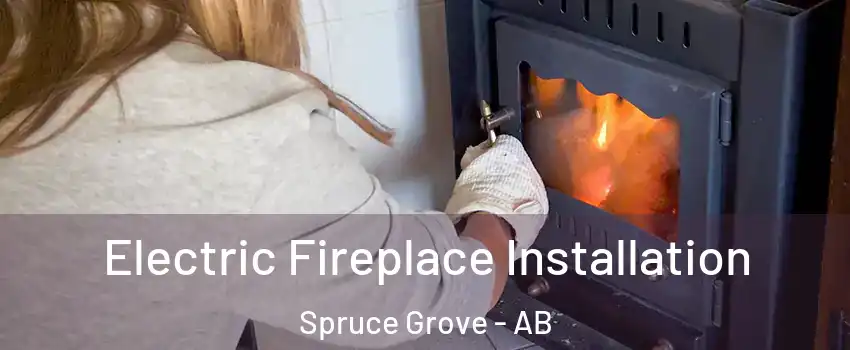  Electric Fireplace Installation Spruce Grove - AB