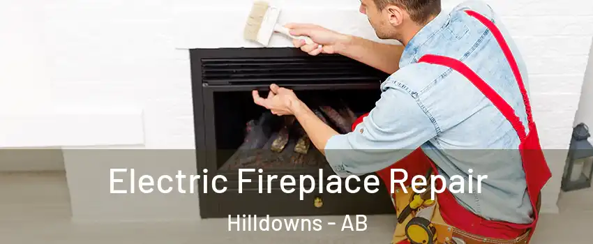  Electric Fireplace Repair Hilldowns - AB