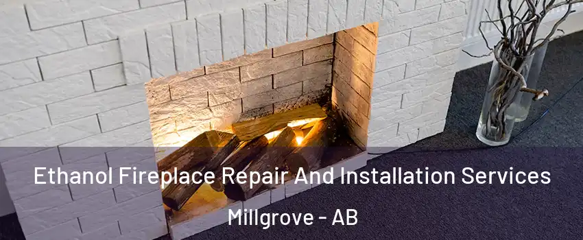  Ethanol Fireplace Repair And Installation Services Millgrove - AB
