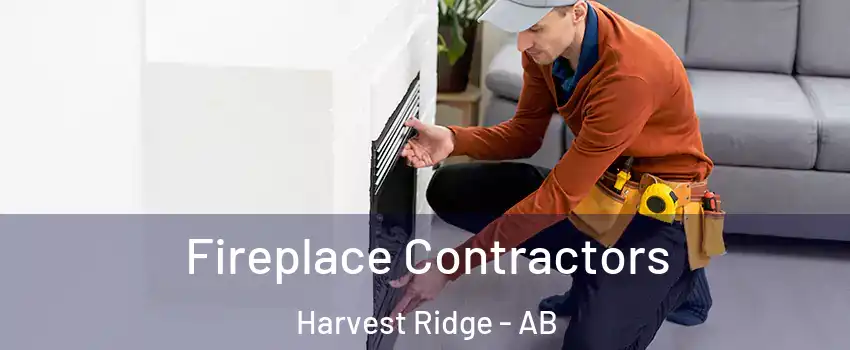  Fireplace Contractors Harvest Ridge - AB