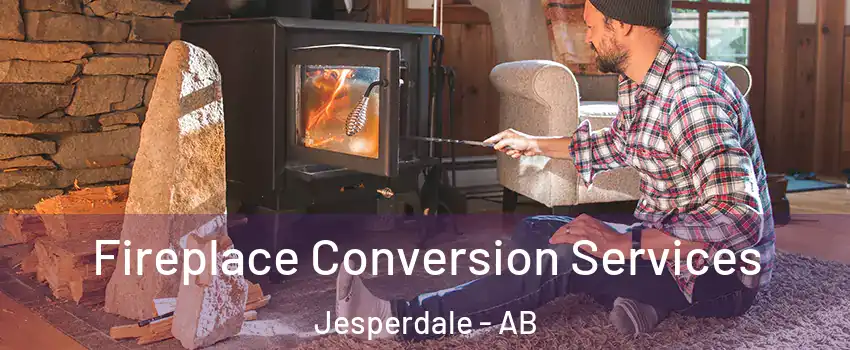  Fireplace Conversion Services Jesperdale - AB