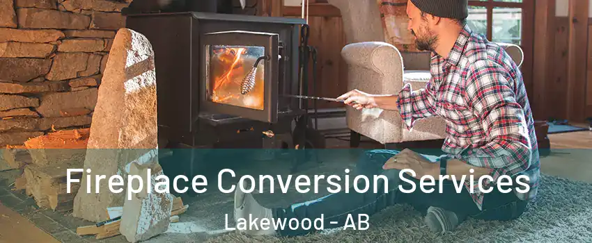  Fireplace Conversion Services Lakewood - AB