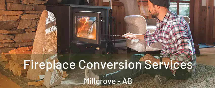  Fireplace Conversion Services Millgrove - AB