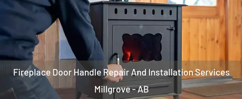  Fireplace Door Handle Repair And Installation Services Millgrove - AB