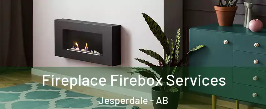  Fireplace Firebox Services Jesperdale - AB