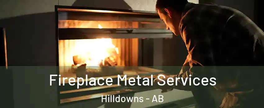 Fireplace Metal Services Hilldowns - AB