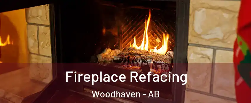  Fireplace Refacing Woodhaven - AB