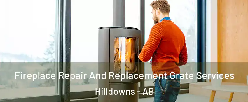  Fireplace Repair And Replacement Grate Services Hilldowns - AB