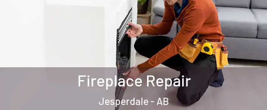  Fireplace Repair Jesperdale - AB