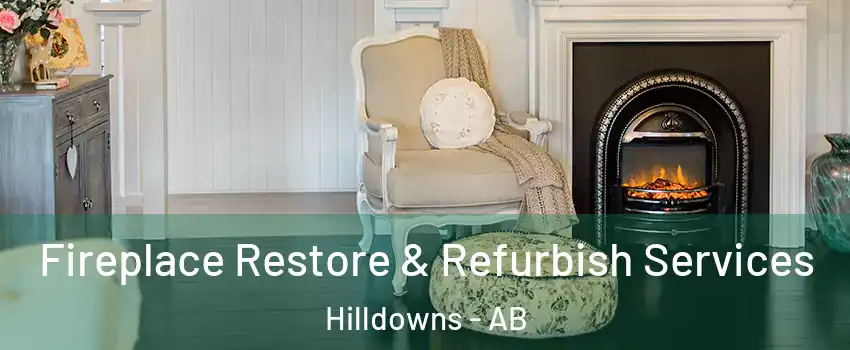  Fireplace Restore & Refurbish Services Hilldowns - AB