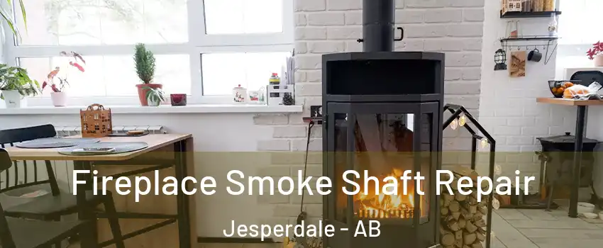  Fireplace Smoke Shaft Repair Jesperdale - AB