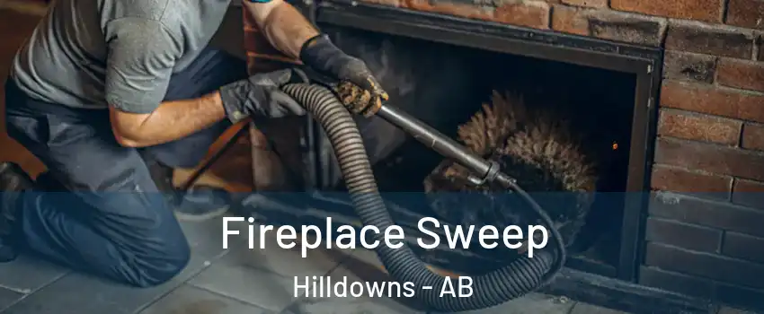  Fireplace Sweep Hilldowns - AB