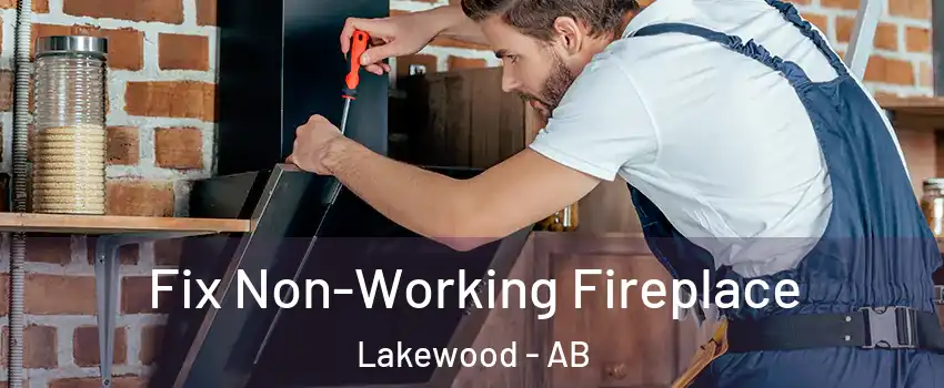  Fix Non-Working Fireplace Lakewood - AB