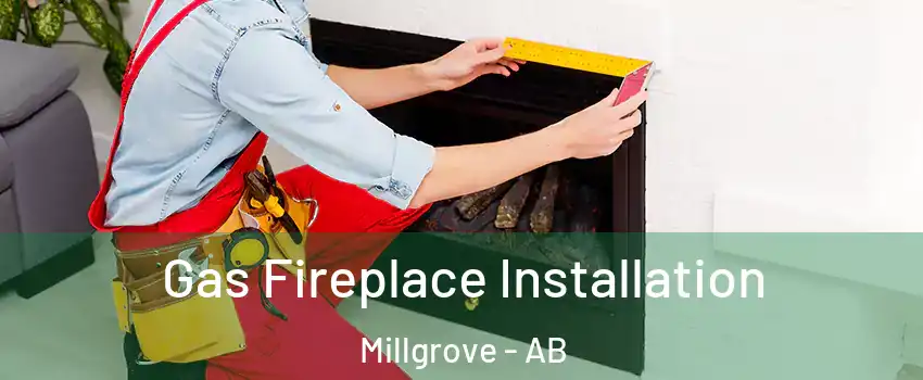  Gas Fireplace Installation Millgrove - AB