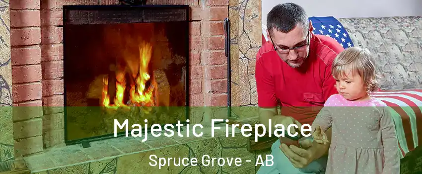  Majestic Fireplace Spruce Grove - AB