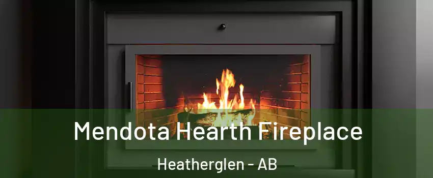  Mendota Hearth Fireplace Heatherglen - AB