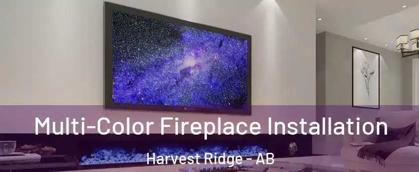  Multi-Color Fireplace Installation Harvest Ridge - AB