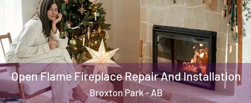  Open Flame Fireplace Repair And Installation Broxton Park - AB