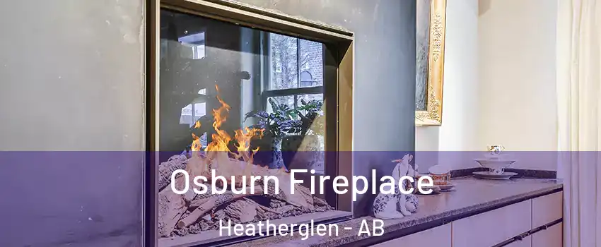  Osburn Fireplace Heatherglen - AB