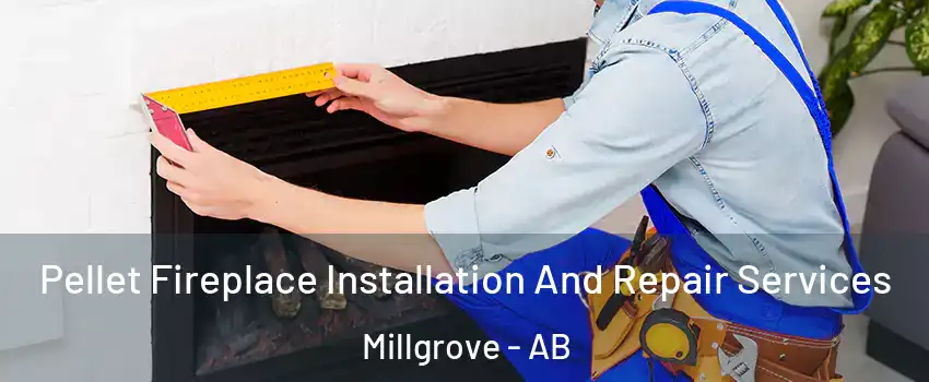  Pellet Fireplace Installation And Repair Services Millgrove - AB