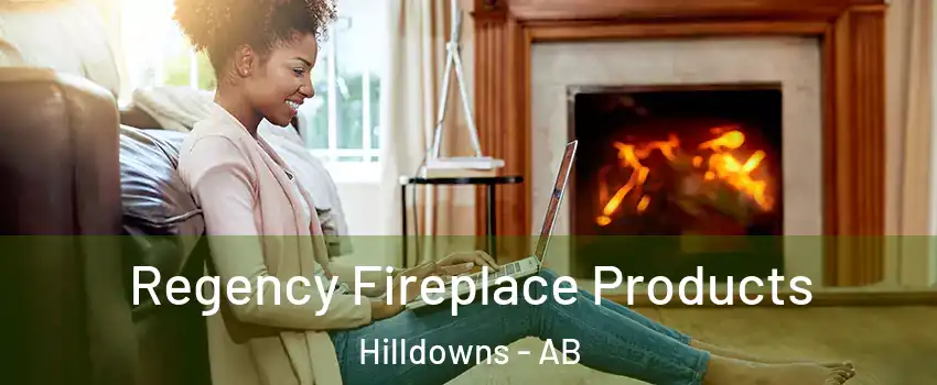  Regency Fireplace Products Hilldowns - AB