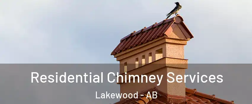  Residential Chimney Services Lakewood - AB