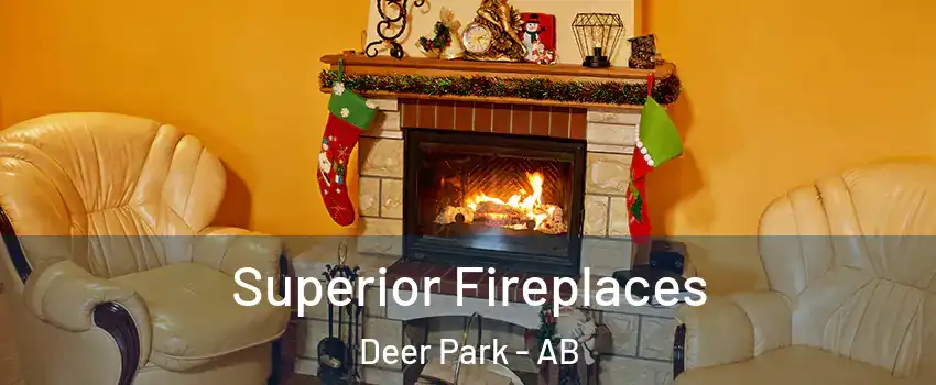  Superior Fireplaces Deer Park - AB