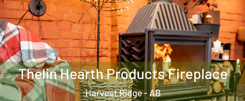  Thelin Hearth Products Fireplace Harvest Ridge - AB
