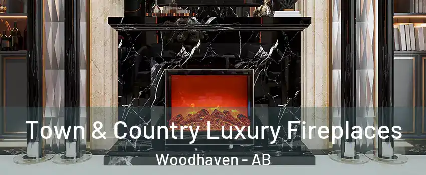  Town & Country Luxury Fireplaces Woodhaven - AB