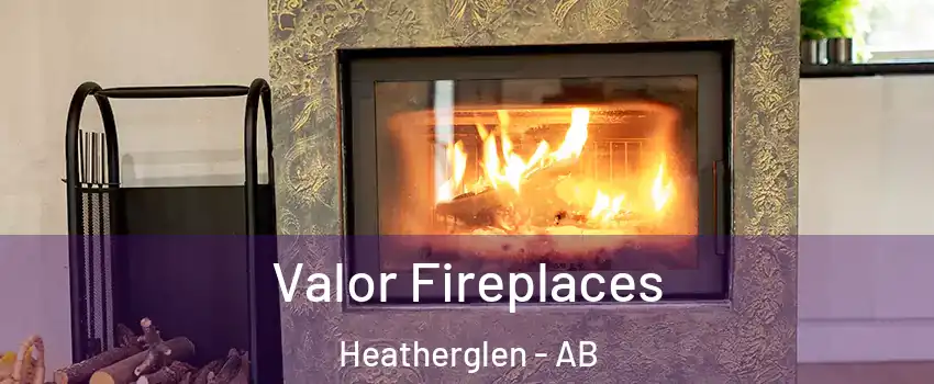  Valor Fireplaces Heatherglen - AB