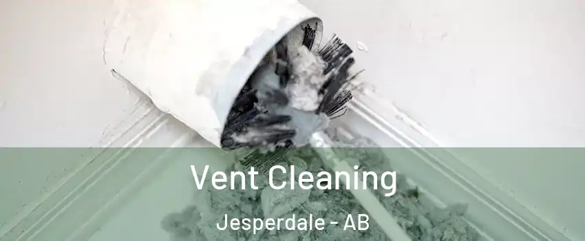  Vent Cleaning Jesperdale - AB